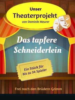 cover image of Unser Theaterprojekt, Band 6--Das tapfere Schneiderlein